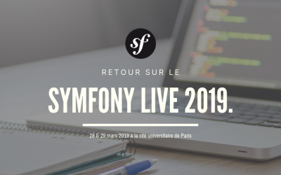 Retour sur le Symfony Live 2019 à Paris